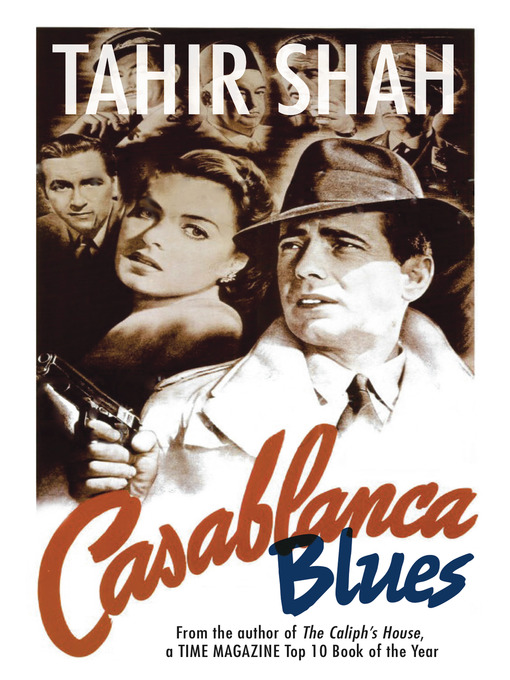 Title details for Casablanca Blues by Tahir Shah - Available